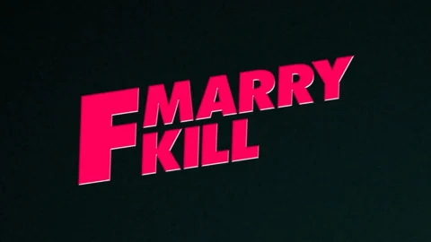 F Marry Kill — key art